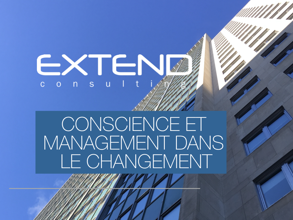 Conscience et management - Extend Consulting